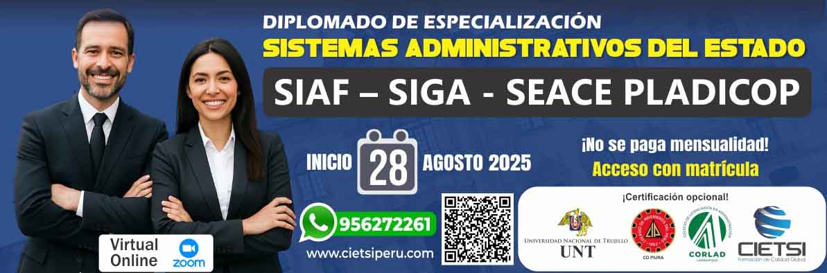 diplomado de especializaciOn en los sistemas administrativos del estado siaf  siga y seace de la pladicop 2025